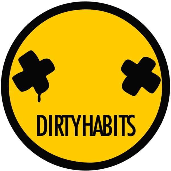 Dirty Habits